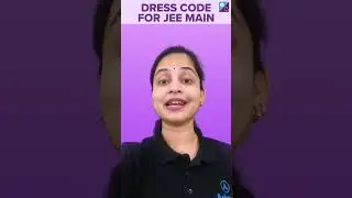 Very Important - Dress Code for JEE MAIN 2023 April Attempt | Rakhi Ma'am