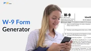 📝W-9 Form Generator📝 PDFLiner Easy Guide