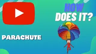 How Does A PARACHUTE Work