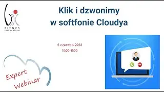 Klik i dzwonimy w softfonie Cloudya