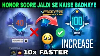 HOW TO INCREASE HONOR SCORE IN FF|honor score kaise badhaye🤔|free fire honor score gameplay problem