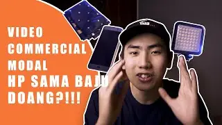 VIDEO COMMERCIAL DI SHOOTING PAKAI HP DAN BAJU?!!!