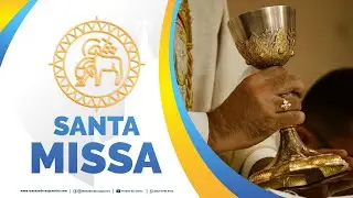 Santa Missa do dia 08/07/2023 6h