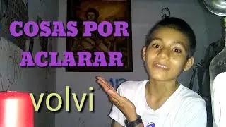 Cosas por aclarar.