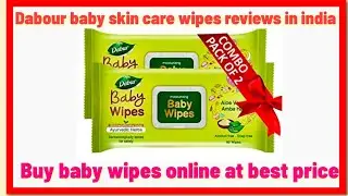 Dabour baby wipes reviews/ baby wipes reviews