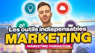 Quels outils marketing utiliser pour développer votre projet entrepreneurial ?