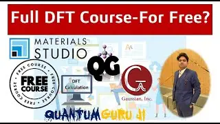 Full DFT Course - Molecules to Materials