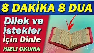 8 DAKİKADA 8 DUA  DİNLE En Faziletli Dualar