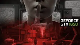 A Quiet Place: The Road Ahead -  Too Much for GTX 1650 To Handle?