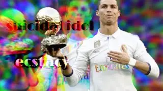 suicidal idol - ecstacy(slowed) | Cristiano Ronaldo EDIT