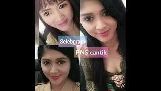 PNS cantik |selebgram indo