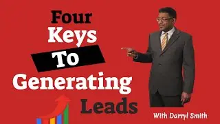 The 4 Keys To Effective Lead Generation