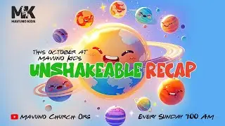 Unshakable Recap (Part Two)