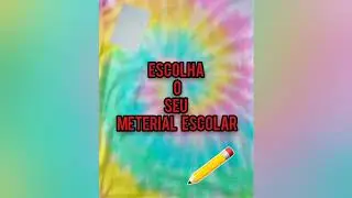 escolha o seu material escolar 2021
