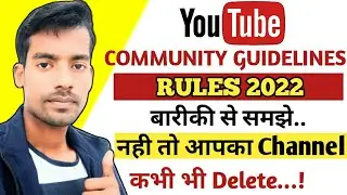 Youtube Community Guidelines Rules 2022 | What Content Is Not Allowed On YouTube ?