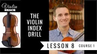 LEARN THE VIOLIN | Course 1.8 - The Index Drill