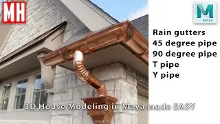 3D House modeling in Maya 2020 made EASY #1 Rain Gutters