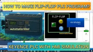 KV Studio : Flip-Flop 2 Lamp Using ALT instruction Keyence PLC With VT Studio HMI Simulation