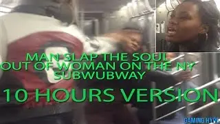 Man Smacks the Soul Out of Girl on the NY Subway 10 Hours Version Vine Remix