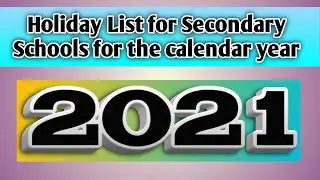 Holiday List for Secondary Schools for the Calendar year 2021📖📖📖📖