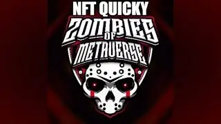 NFT Quicky: Zombies of Metaverse