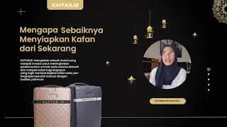MENGAPA SEBAIKNYA MENYIAPKAN KAIN KAFAN DARI SEKARANG