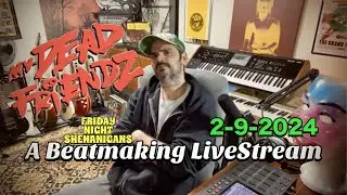 Friday Night Shenanigans 2-9-24