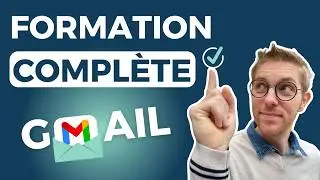 Apprendre GMAIL de A à Z (Guide complet)