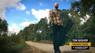 PRAWDA I BAŚŃ / TOM BISHOP gościnnie: Natalia Braciszewska-Kijak i Sara Powaga