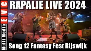 Rapalje Live | Fantasy Fest 2024, Rijswijk | Song 12