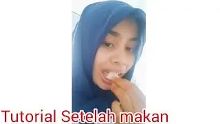 Tutorial SETELAH MAKAN // JILAT JARI TANGAN