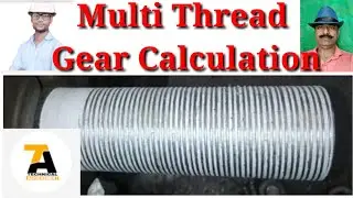 Multi Thread gear calculation बहुमुखी चूड़ियों की गियर कैलकुलेशन
