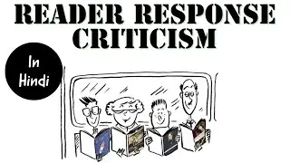 Reader Response Criticism | Reader Response Theory | English Literature | Explanation in Hindi