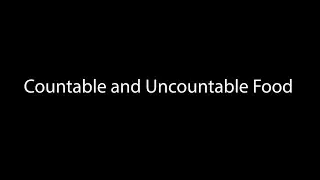Countable and Uncountable Food