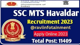 SSC MTS Havildar Recruitment 2023 | How to Apply SSC MTS 2023 | Total Post 11409