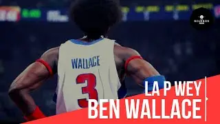 LA P WEY - BEN WALLACE (FREESTAIL)