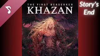 The First Berserker: Khazan OST - Story's End (End Credits Song) [with lyrics]
