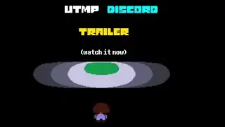 Utmp Discord Trailer