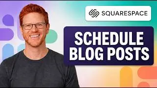 How To Schedule Blog Posts Squarespace [EASY STEPS]