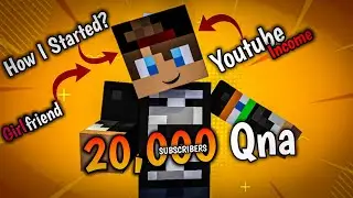 20k Subscribers Special QnA Video !
