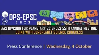 DPS–EPSC 2023 Wednesday Press Conference