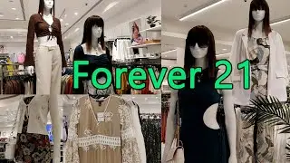 FOREVER 21 New Women's Summer Collection 2022 | FOREVER 21 UAE