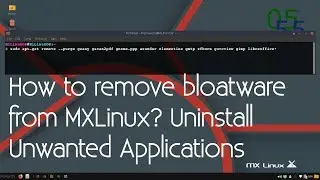 How to remove bloatware from MXLinux? Uninstall Unwanted Applications using Termina