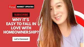 Why It's Easy To Fall in Love with Homeownership?