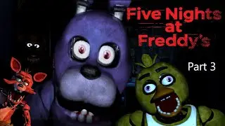 Five Nights at Freddy's Part 3