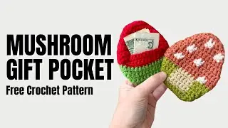 Easy Crochet Mushroom Gift Card Holder- Free Crochet Pattern