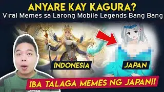 Anong Nangyari kay Kagura - Viral Memes sa Mobile Legends