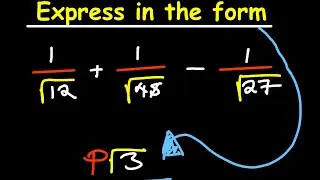 Express 1/√12 + 1/√48 - 1√27 in the form p√3 - surds