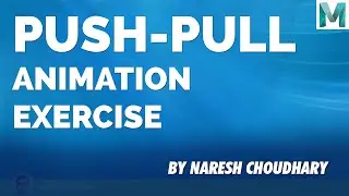 Push Pull Animation Exercise