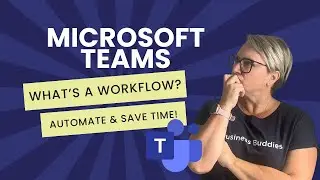 What's a workflow in Teams? Automating tasks to save time!